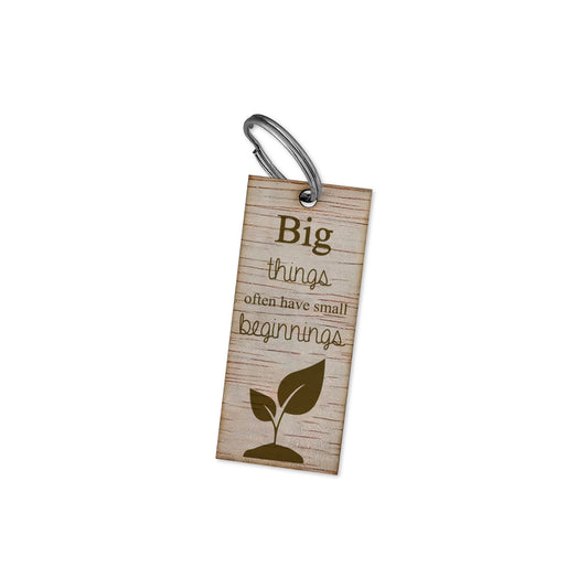 Sleutelhanger quote - Big things often have small beginnings